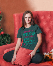 Load image into Gallery viewer, I Can't Fix Stupid But I An Sadate It Gift For Girls Ladies Tee