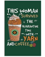 Load image into Gallery viewer, The Quarantine Time With Yarn And Coffee Gift For Women Vertical Poster