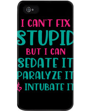 Load image into Gallery viewer, I Can't Fix Stupid But I An Sadate It Gift For Girls Phone case