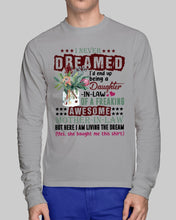 Load image into Gallery viewer, Protea Being A Daughter In Law Of A Freaking Awesome Mother In Law Gift For Women Unisex Long Sleeve