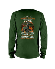 Load image into Gallery viewer, Grumpy Old Man June Too Slow To Run Birthday Meaningful Gift Unisex Long Sleeve