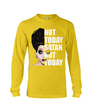 Load image into Gallery viewer, Not Today Satan Not Today Gift For Women Unisex Long Sleeve