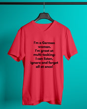Load image into Gallery viewer, I'm A German Woman I'm Great At Multi Tasking Gift For Women Guys V-Neck