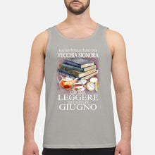 Load image into Gallery viewer, Mai Sottovalutare Una Vecchia Signore Che Ama Leggere Ed E Nata In Giugno Trending Unisex Tank Top