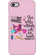 Load image into Gallery viewer, She Works Willingly With Her Hands Gift For Sew Lovers Phone case