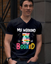 Load image into Gallery viewer, Vintage Funny My Weekend Booked Gift For Book Lovers Guys V-Neck