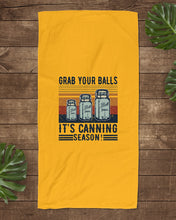 Load image into Gallery viewer, Grab Your Balls It's Canning Season Retro Vintage Beach Towel