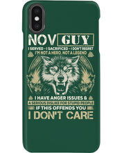 Load image into Gallery viewer, November Guy I Am Not A Hero Not A Legend I Have Anger Issues Birthday Gift Phone case