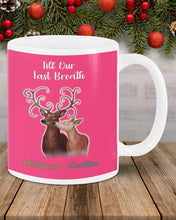 Load image into Gallery viewer, Custom Name Deers Gift For Boyfriend Till Our Last Breath Mug