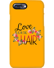 Load image into Gallery viewer, Love Is In The Hair Flower Gift For Women Phone case