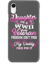 Load image into Gallery viewer, Daughter Of A Veteran Freedom Isn't Free Gift For Daughter Phone case