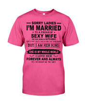 Load image into Gallery viewer, Sorry Ladies I’m Married To A Freakin’ Sexy Wife Who Was Born In September Guys Tee