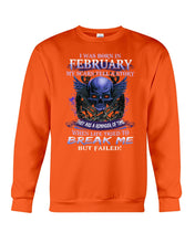 Load image into Gallery viewer, They Are A Reminder Of Time When Life Try To Break Me Gift For February Men Sweatshirt