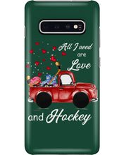 Load image into Gallery viewer, All I Need Are Love And Hockey Gift For Hockey Players Phone case