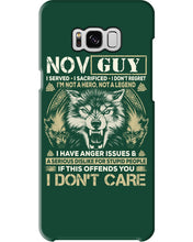 Load image into Gallery viewer, November Guy I Am Not A Hero Not A Legend I Have Anger Issues Birthday Gift Phone case