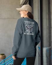 Load image into Gallery viewer, Gift For Wife I Asked God To Make Me A Better Woman Sweatshirt