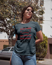 Load image into Gallery viewer, This Girl Has Fought A Thousand This Girl Was Born In March Ladies Tee