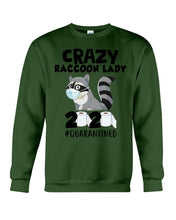 Load image into Gallery viewer, Crazy Raccoon Lady 2020 Quarantined Gift For Raccoon Lovers Sweatshirt