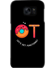 Load image into Gallery viewer, Gift For Occupational Therapist Let's Get Functional Phone case