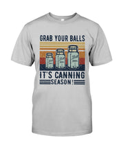 Load image into Gallery viewer, Grab Your Balls It's Canning Season Retro Vintage Guys Tee