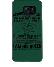 Load image into Gallery viewer, A Spoiled Wife Of An October Grumpy Old Man Birthday Meaningful Gift Phone case