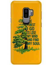 Load image into Gallery viewer, Into The Forest I Go To Lose My Mind Find My Soul Phone case