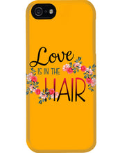 Load image into Gallery viewer, Love Is In The Hair Flower Gift For Women Phone case