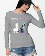 Load image into Gallery viewer, Your Aunt My Aunt Colorful Design Gift For Friends Unisex Long Sleeve