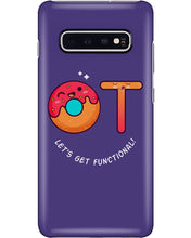 Load image into Gallery viewer, Gift For Occupational Therapist Let's Get Functional Phone case