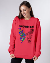 Load image into Gallery viewer, Birthday Gift For November Girl They Whispered To Her You Cannot Withstand The Storm Sweatshirt
