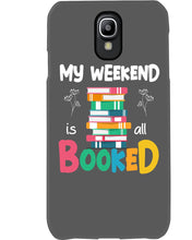 Load image into Gallery viewer, Vintage Funny My Weekend Booked Gift For Book Lovers Phone case