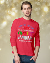 Load image into Gallery viewer, Golf Who Believes In Herself Gift For Sport Lovers Unisex Long Sleeve