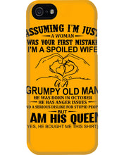 Load image into Gallery viewer, A Spoiled Wife Of An October Grumpy Old Man Birthday Meaningful Gift Phone case