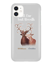 Load image into Gallery viewer, Custom Name Deers Gift For Boyfriend Till Our Last Breath Phone case