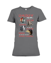 Load image into Gallery viewer, Daddy You Are As Strong As Lion Trending Gift For Animal Lovers Ladies Tee