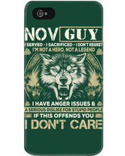 Load image into Gallery viewer, November Guy I Am Not A Hero Not A Legend I Have Anger Issues Birthday Gift Phone case
