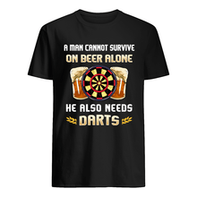 Load image into Gallery viewer, A Man Cannot Survive On Beer Alone He Also Needs Darts Trending Guys Tee