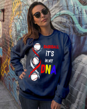 Load image into Gallery viewer, Baseball Be My DNA Gift For Sport Lovers Sweatshirt