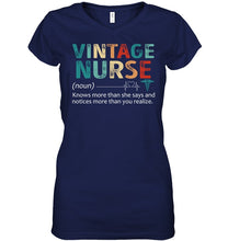Load image into Gallery viewer, Vintage Nurse Knows More Than She Says And Notices More Than You Realize Ladies V-Neck