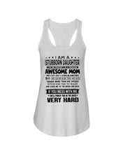 Load image into Gallery viewer, Stubborn Son Of Awesome Mom She'll Punch You Very Hard Ladies Flowy Tank