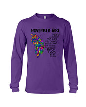 Load image into Gallery viewer, Birthday Gift For November Girl They Whispered To Her You Cannot Withstand The Storm Unisex Long Sleeve