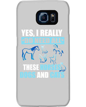 Load image into Gallery viewer, I Do Need All These Horses Dogs And Cats Phone case