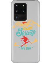 Load image into Gallery viewer, I'm Retired Skiing Is My Job Mountainous Terrain Phone case