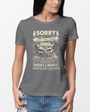 Load image into Gallery viewer, I'm Already Taken By A Sexy Crazy Woman Custom Design Ladies Tee