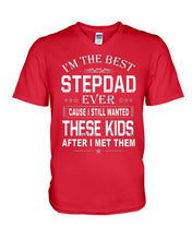 Load image into Gallery viewer, I'm The Best Stepdad Gift For Family Guys V-Neck
