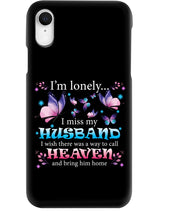 Load image into Gallery viewer, I'm Lonely I Miss My Husband Butterfly Gift For Lover Phone case
