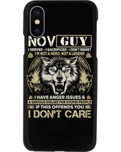 Load image into Gallery viewer, November Guy I Am Not A Hero Not A Legend I Have Anger Issues Birthday Gift Phone case