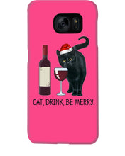 Load image into Gallery viewer, Cat Drink And Be Merry Meaningful Gift For Women Phone case