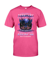 Load image into Gallery viewer, They Are A Reminder Of Time When Life Try To Break Me Gift For February Men Guys Tee