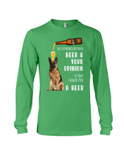 Load image into Gallery viewer, German Shepherd Beer And Your Opinion Gift For Dog Lovers Unisex Long Sleeve